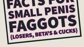 Facts For Little Dick Faggots Losers Cucks Audio Only Humiliation SPH
