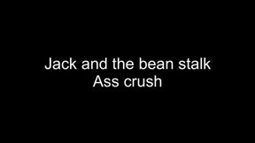 Macrophilia - jack and the bean stalk ass crush