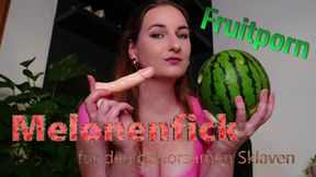 Fruitporn - Melonenfick für den gehorsamen Sklaven / Fruitporn - Melon Fuck for the Obedient Slave (german)