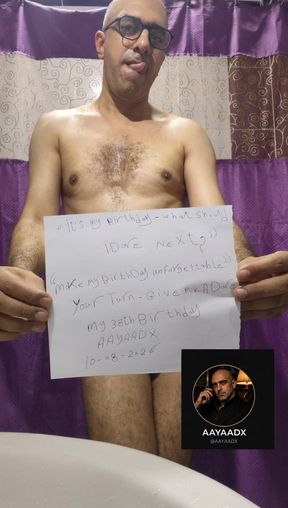 AAYAADX Turns 38 - My Birthday Exposure