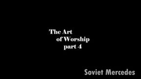 The Art of Worship part 4