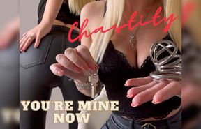 Chastity - You’re Mine Now