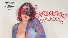 Interdiction de te branler