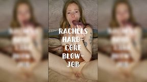 Rachels Hardcore Gagging BJ