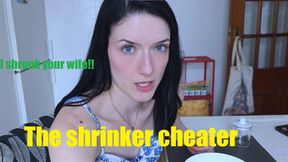 The shrinker cheater