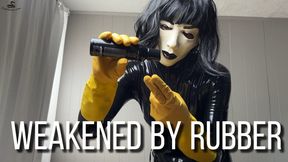 Weakened By Rubber
