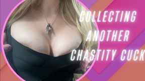 Collecting Another Chastity Cuck