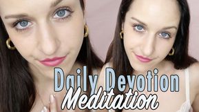 Daily Devotion Meditation (Mesmerize / Slave Training)
