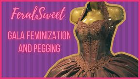 Gala Feminization and Pegging