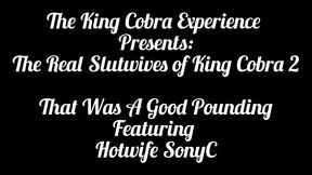 real slutwives of king cobra 2: that was a good pounding hotwife sonyc