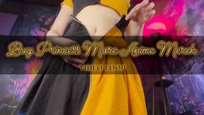 Buy Princess More Anime Merch | Mesemerizing Findom Loop