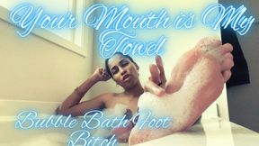Your Mouth is my Towel