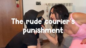 The rude courier's punishment - La punizione del corriere maleducato [HD]