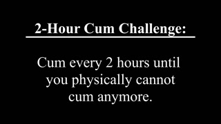 2-Hour Cum Challenge (8 cumshots)