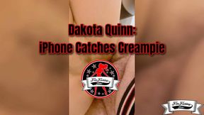 Dakota Quinn: iPhone Catches Creampie