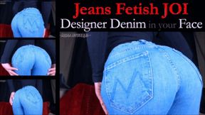 Jeans Fetish JOI: Designer Denim in your Face - mp4