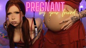 Pregnant by your friend - impregnation fantasy- contractions - labor - cuckold