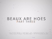 Beaux Are Hoes Part 3/ MEN / Leo Louis, Enzo Muller