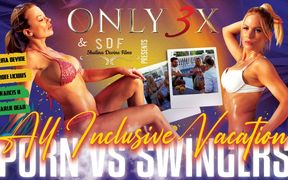 All Inclusive Vacation - Porn Vs Swingers