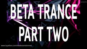 BETA TRANCE PART TWO