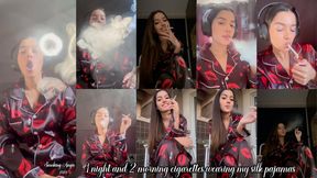 1 night and 2 morning cigarettes wearing my silk pajamas