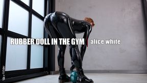 Rubber Doll In The Gym