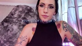 Your Cock Is Your God!