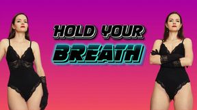 Hold your breath - breath play and JOI