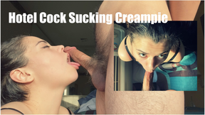 Hotel Cock Sucking Creampie