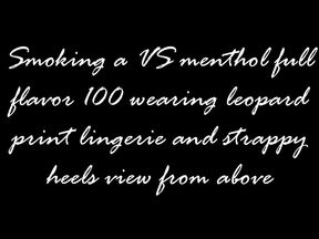 Smoking wearing lingerie and a leopard print robe and strappy heels