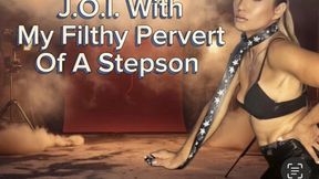 J.O.I. With Stepmom and StepSon Orgasm Desperation