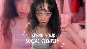 Spend Your Social Security