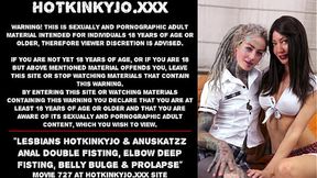 Lesbians Hotkinkyjo & Anuskatzz anal double fisting, elbow deep fisting, belly bulge & prolapse