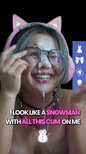 I look like a snowman with all this cum on me!