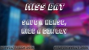 Save A Pony, Ride A Cowboy