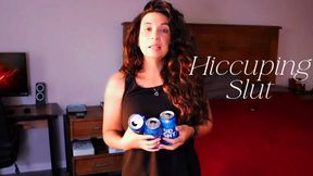 Hiccuping Slut