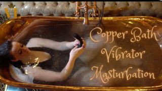 COPPER BATH VIBRATOR MASTURBATION
