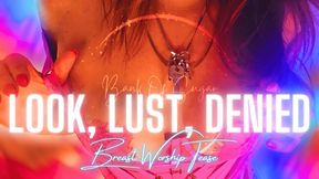 Pink Lace Tit Worship - Look, Lust, Denied.