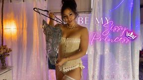 Be my Princess Sissy