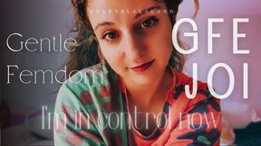 Gentle Femdom GFE JOI — I’m In Control Now