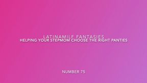 Your Stepmom Need Help To Choose The Right Panties