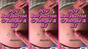 POV Bellybutton Creampie and BJ