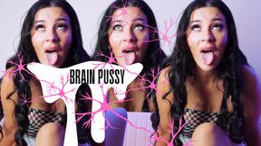 Brain Pussy