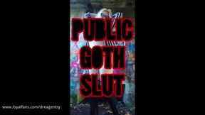 Public Goth Slut