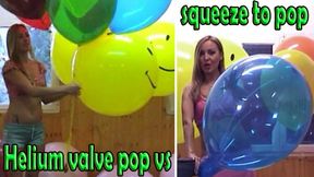 Helium valve pop vs squeeze to pop