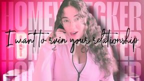 I want to ruin your relationship - Homewrecking-fantasy