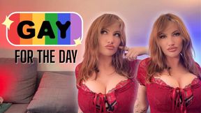 Gay for the Day