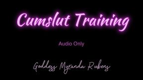 Cumslut Training - Audio Only MP4