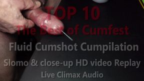 TOP ten The Hottest of Cumfest Juice Jizz flow Cumpilation w Slomo & Macro shot HD Movie Replay