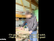 Straight Married Farmer Get's Sucked in His Barn and We Get Almost Caught by Another Worker (5th Vis